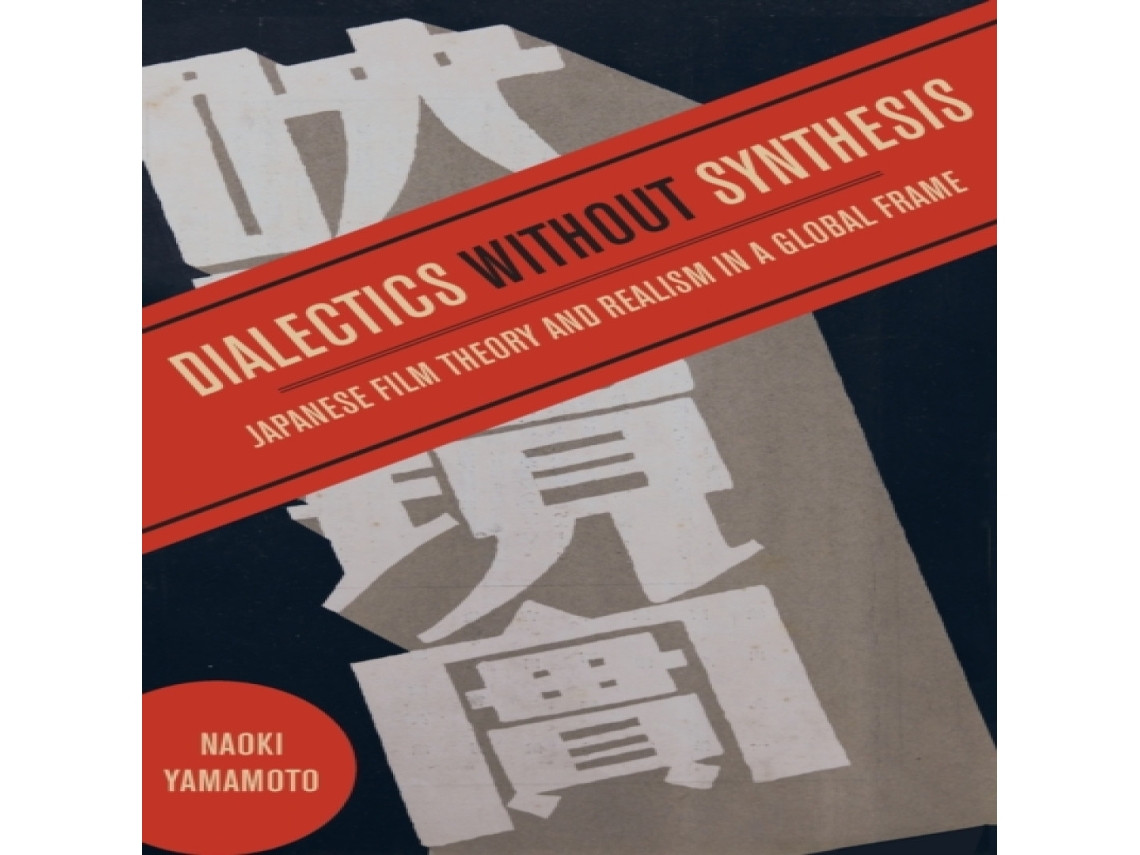 Livro Dialectics without Synthesis de Naoki Yamamoto (Inglês)