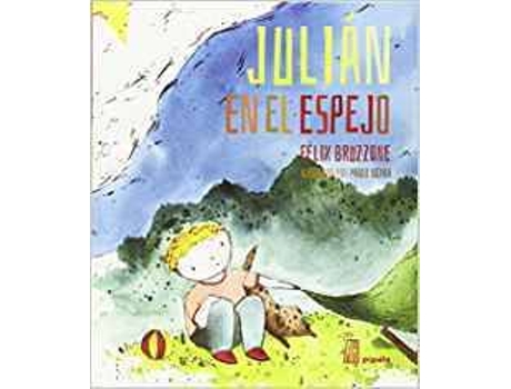 Livro Julián En El Espejo de Félix Bruzzone (Espanhol)