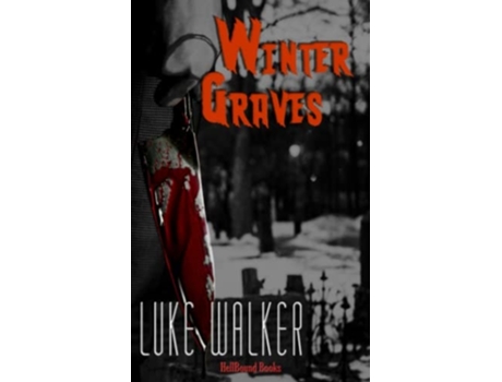 Livro Winter Graves De Luke Walker (inglês)
