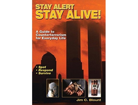 Livro Stay Alert, Stay Alive de Jim C Blount (Inglês)