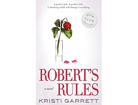 Livro Roberts Rules A novel de Kristi Garrett (Inglês)