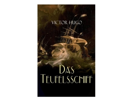 Livro Das Teufelsschiff Die Arbeiter Des Meeres De Victor Hugo (inglês)