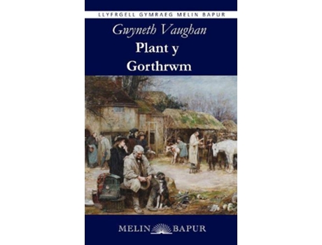 Livro Plant y Gorthrwm de Gwyneth Vaughan (Welsh)