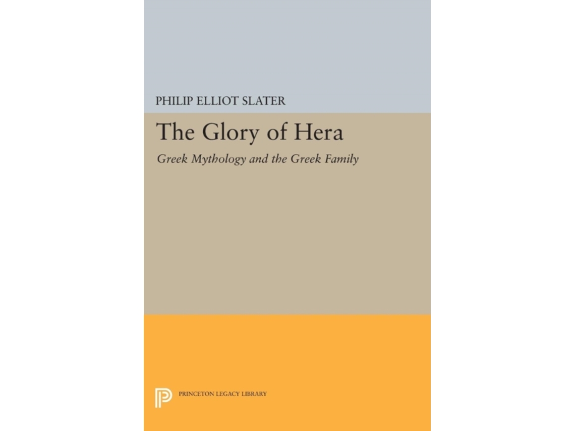 Livro The Glory Of Hera De Philip Elliot Slater (inglês)