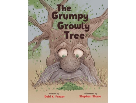 Livro The Grumpy Growly Tree de Debi K Fraser (Inglês)