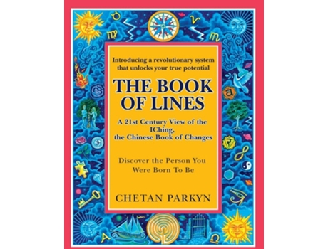Livro The Book of Lines, A 21st Century View of the IChing the Chinese Book of Changes de Chetan Parkyn (Inglês)