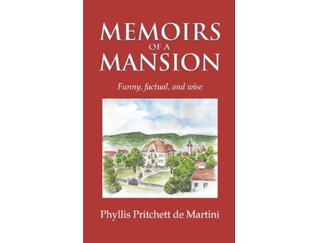 Livro Memoirs of a Mansion de Phyllis Pritchett de Martini (Inglês)