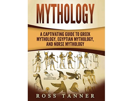 Livro Mythology A Captivating Guide to Greek Mythology Egyptian Mythology and Norse Mythology de Matt Clayton (Inglês - Capa Dura)