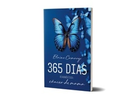 Livro 365 Dias Diagnóstico Câncer De Mama De Elaine Camargo (português Do Brasil)