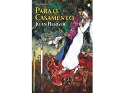 Para O Casamento De John Berger