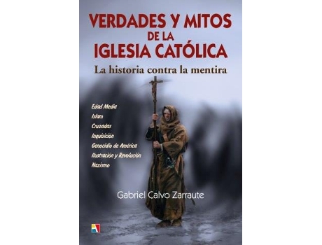 Livro Verdades Y Mitos De La Iglesia Católica de Gabriel Calvo Zarraute (Espanhol)