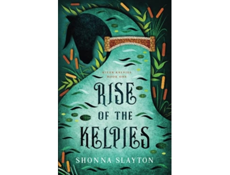 Livro Rise of the Kelpies River Kelpie Series de Shonna Slayton (Inglês)