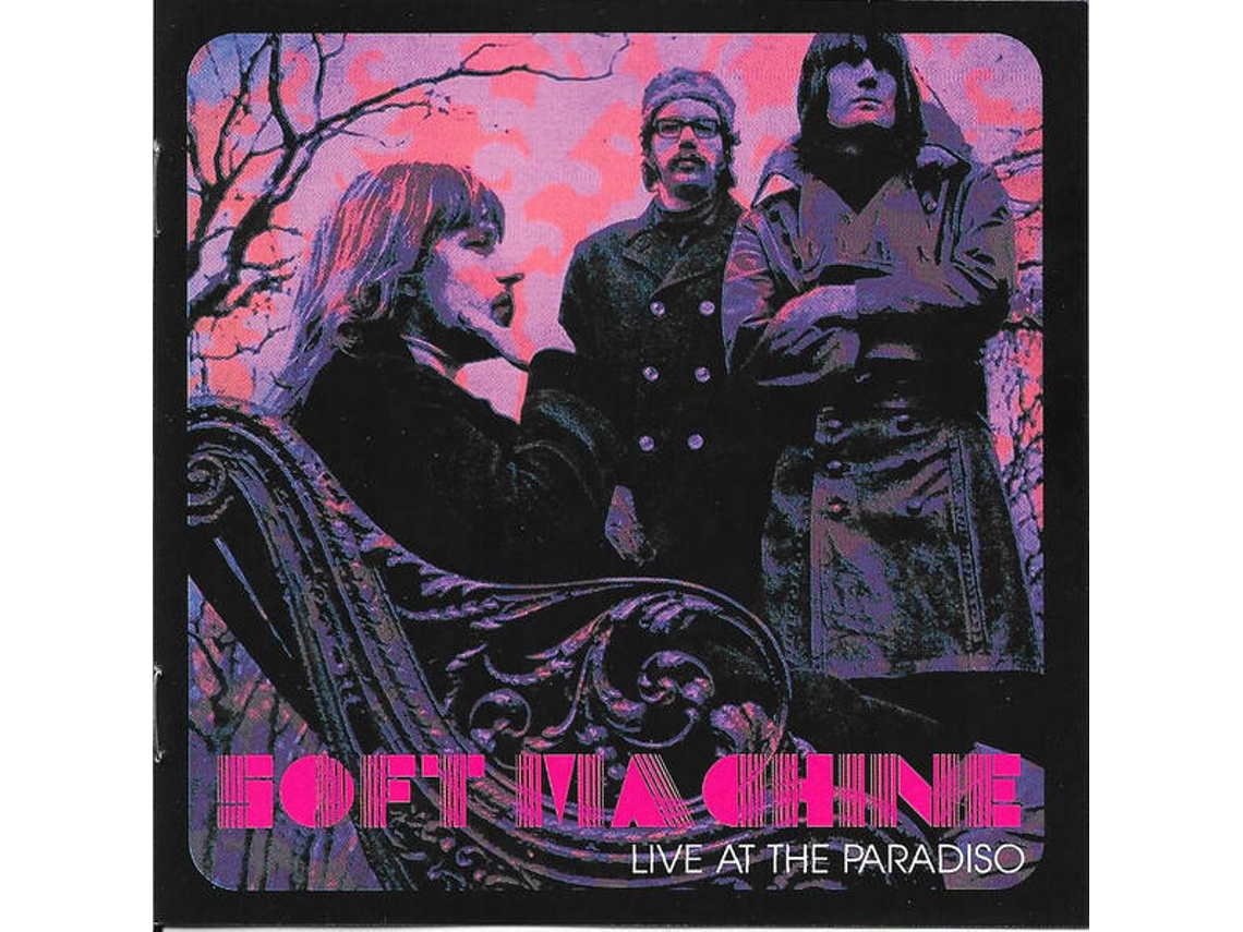 CD Soft Machine - Live At The Paradise In Boston (1CDs)