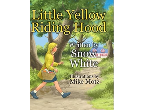 Livro Little Yellow Riding Hood De Snow White (inglês - Capa Dura)