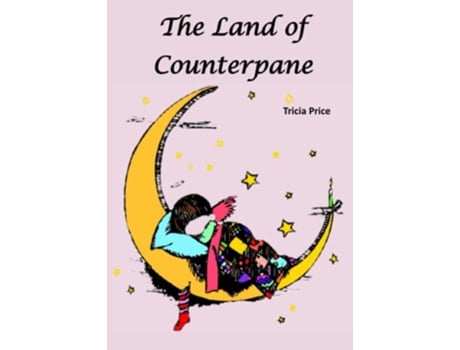 Livro The Land of Counterpane de Tricia Price (Inglês)