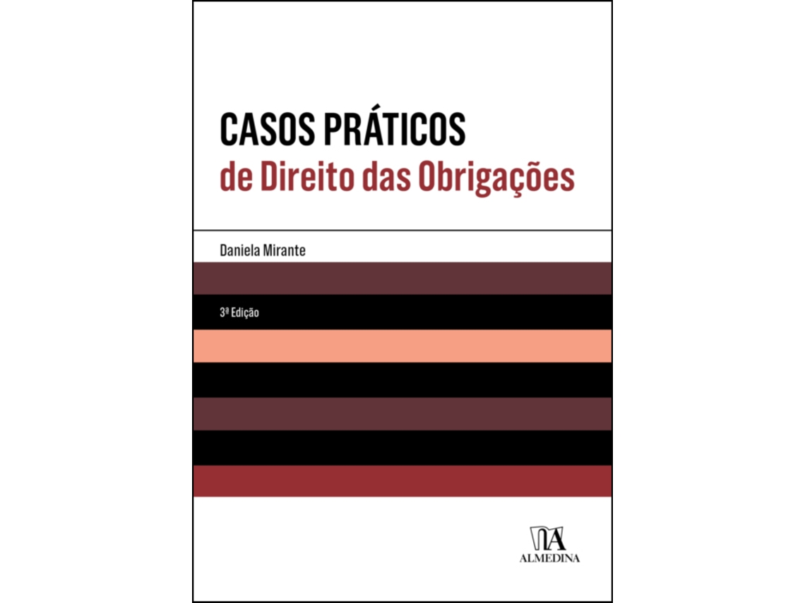 Casos Práticos De Direito Das Obrigações - 3 Ed