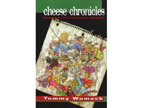 Livro Cheese Chronicles de Tommy Womack (Inglês)