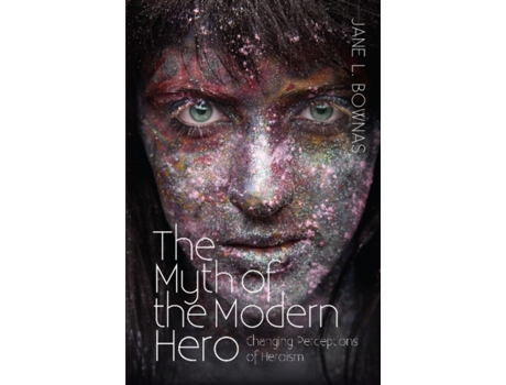 Livro myth of the modern hero de jane l. bownas (inglês)