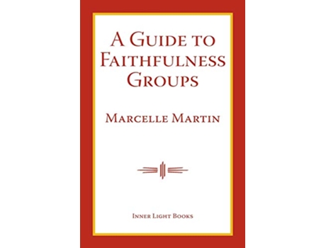 Livro Guide To Faithfulness Groups de Marcelle Martin (Inglês)
