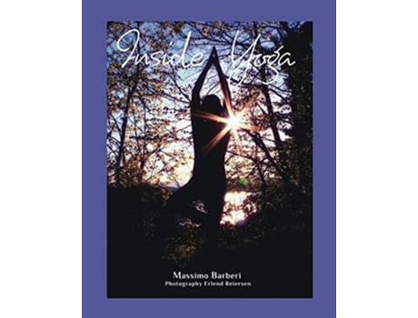 Livro Inside Yoga De Massimo Barberi (inglês)