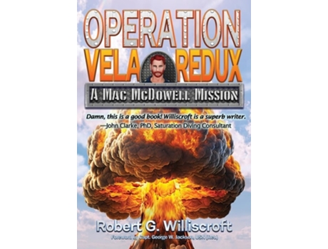 Livro Operation Vela Redux A Mac McDowell Mission de Robert G Williscroft (Inglês - Capa Dura)