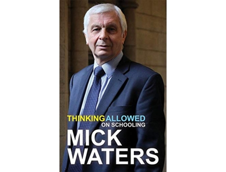 Livro Thinking Allowed de Mick Waters (Inglês)