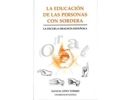 Livro La Educación De Las Personas Con Sordera de Manuel López Torrijo (Espanhol)