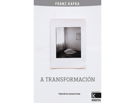 Livro A Transformación de Franz Kafka (Galego)