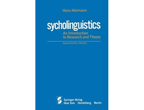 Livro Psycholinguistics An Introduction to Research and Theory de Hans Hörmann (Inglês)