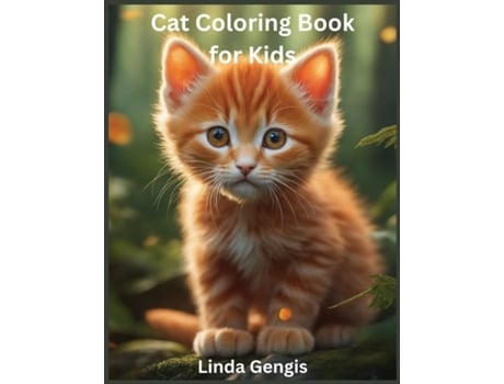 Livro Cat Coloring Book for Kids A Fun and Creative Journey with Adorable Cats de Linda Gengis (Inglês)