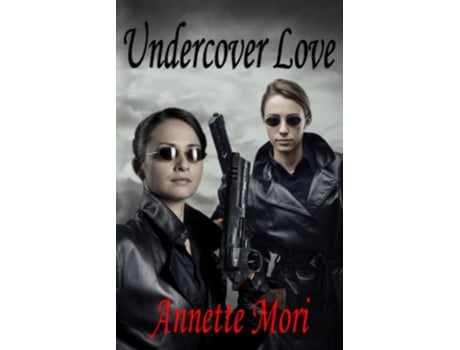 Livro Undercover Love san Diego Trilogy de Annette Mori (Inglês)