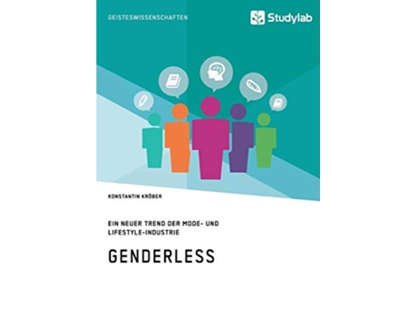 Livro Genderless Ein neuer Trend der Mode und LifestyleIndustrie German Edition de Konstantin Kröber (Alemão)