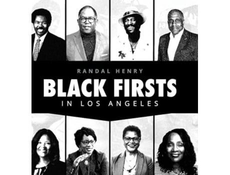 Livro Black Firsts in Los Angeles Encyclopedia of Extraordinary Achievements by Black Angelenos de Randal Henry (Inglês - Capa Dura)