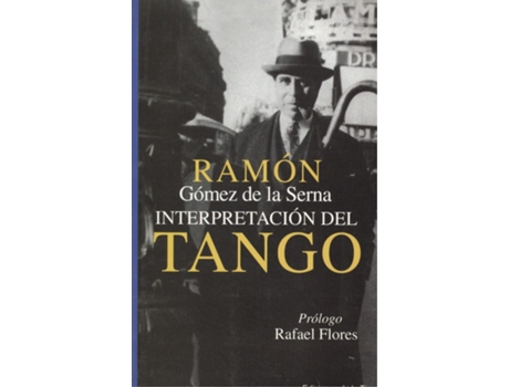 Livro Interpretación Del Tango de Ramón Gómez De La Serna (Espanhol)
