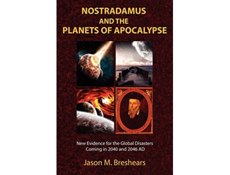 Livro Nostradamus and the Planets of Apocalypse de Jason M Breshears (Inglês)