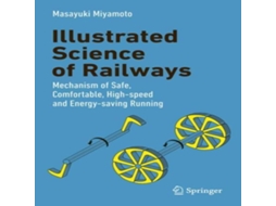 Livro Illustrated Science of Railways de Masayuki Miyamoto (Inglês)