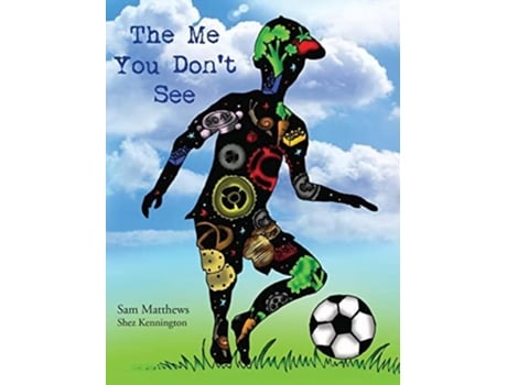 Livro The Me You Dont See De Sam Matthews (inglês)