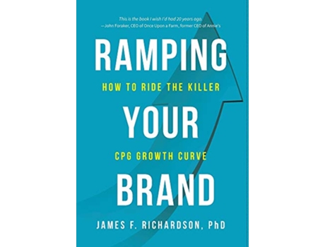 Livro Ramping Your Brand How to Ride the Killer CPG Growth Curve de James F Richardson (Inglês)