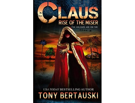 Livro Claus Rise of the Miser 5 Claus Universe de Tony Bertauski (Inglês)