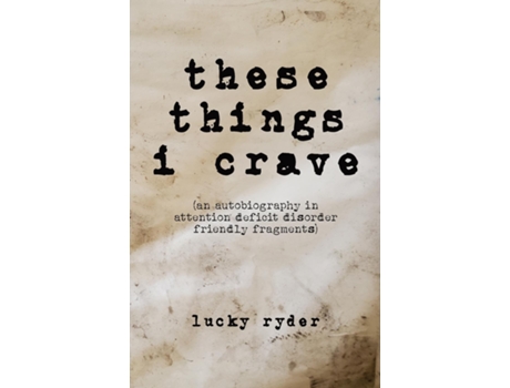 Livro These Things I Crave de Lucky Ryder (Inglês)