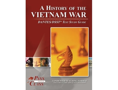 Livro A History of the Vietnam War DANTES / DSST Test Study Guide de PassYourClass (Inglês)