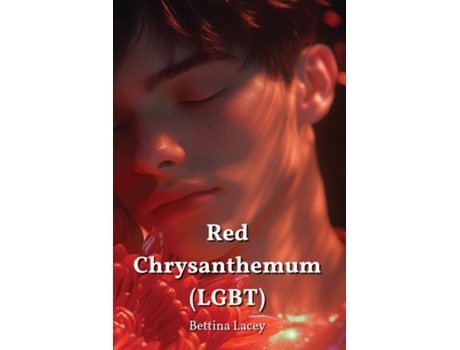 Livro Red Chrysanthemum de Bettina Lacey (Inglês)