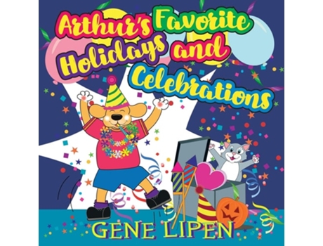 Livro Arthurs Favorite Holidays And Celebrations De Gene Lipen (inglês)
