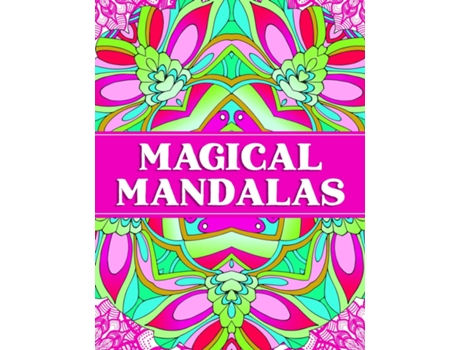 Livro Magical Mandalas A Mindfulness Coloring Book for Adults de Lovink Coloring (Inglês)
