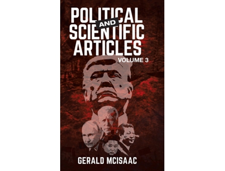 Livro Political And Scientific Articles, Volume 3 De Gerald Mcisaac (inglês)