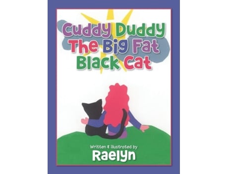 Livro Cuddy Duddy The Big Fat Black Cat de Raelyn Hathaway (Inglês)