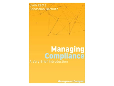 Livro Managing Compliance A Very Brief Introduction Management Compact de Sven Kette Sebastian Barnutz (Inglês)