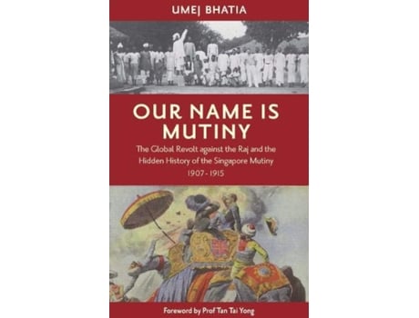 Livro Our Name Is Mutiny de Umej Umej Bhatia (Inglês)