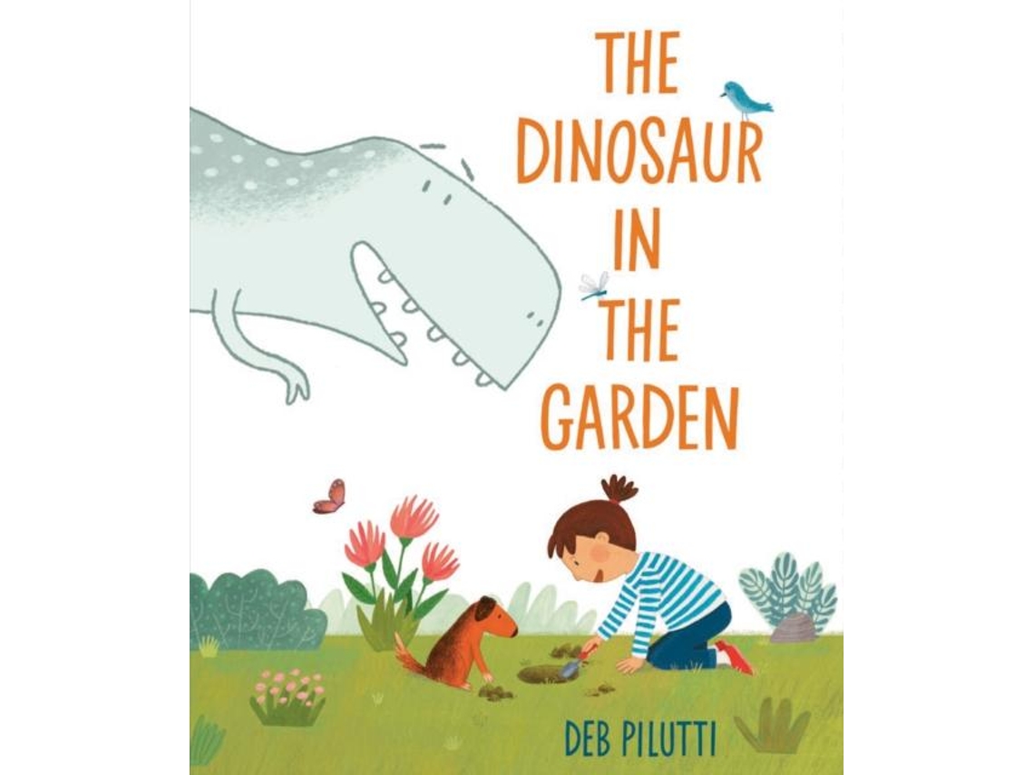 Livro The Dinosaur in the Garden de Deb Pilutti (Inglês)