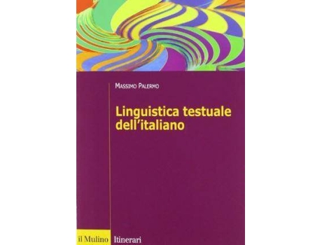 Livro Linguistica Testuale Dell'Italiano de Massimo Palermo (Italiano)